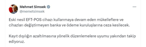 Bakan Şimşek: Eski nesil EFT-POS cihazı kullananlara ceza kesilecek